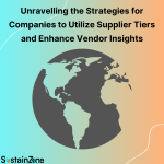 Unravelling the Strategies for Companies to Utilize Supplier Tiers and Enhance Vendor Insights